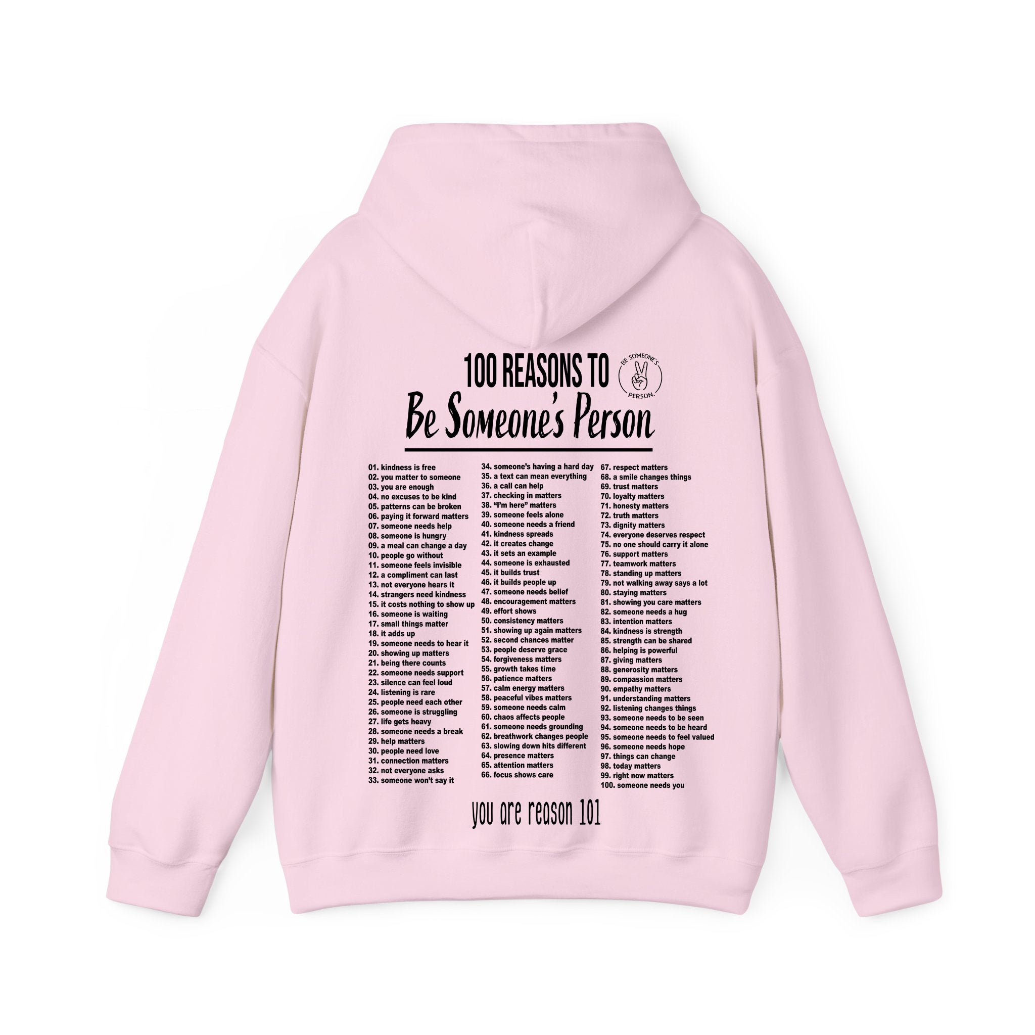 100 razones para ser la persona de alguien Sudaderas con capucha - impresión trasera