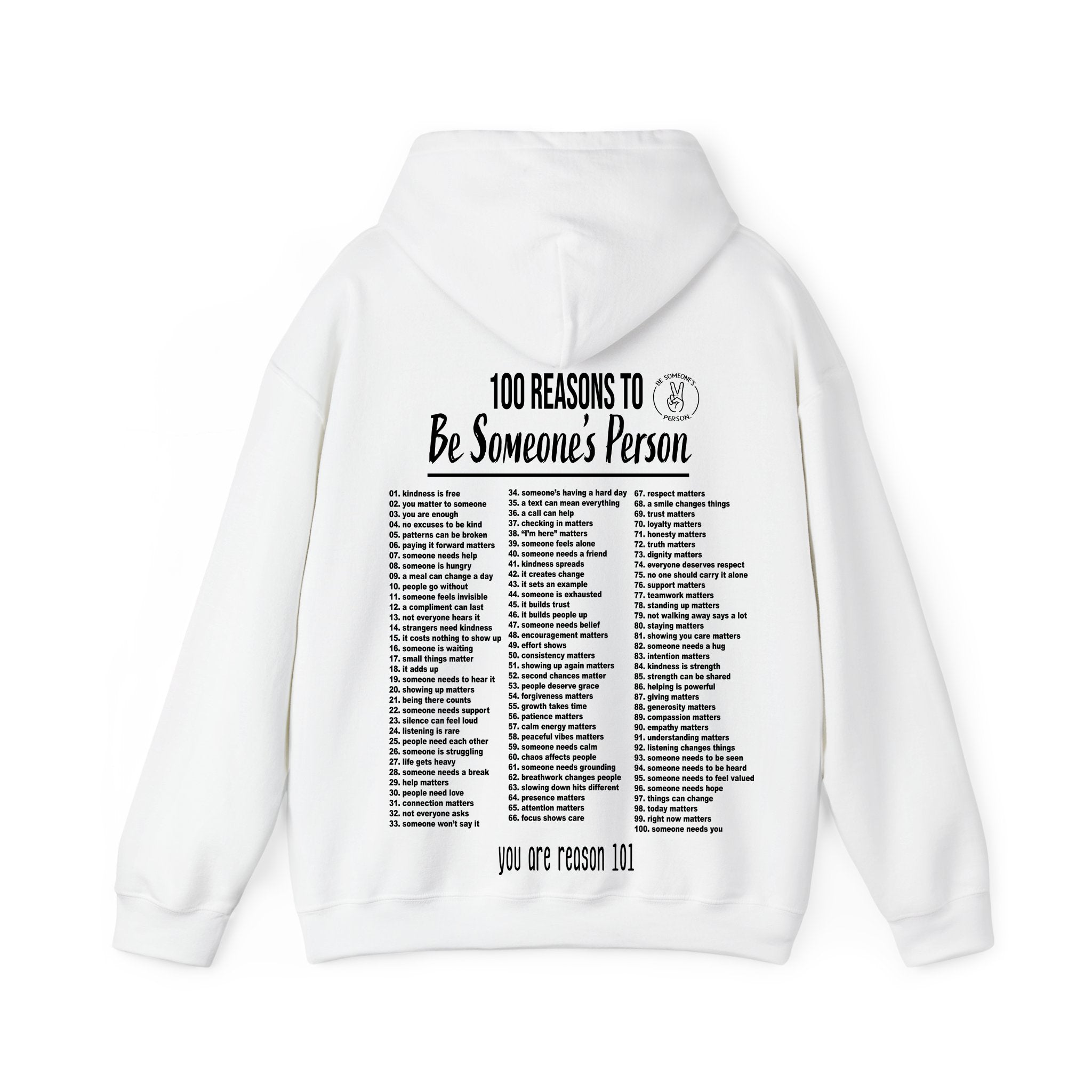 100 razones para ser la persona de alguien Sudaderas con capucha - impresión trasera