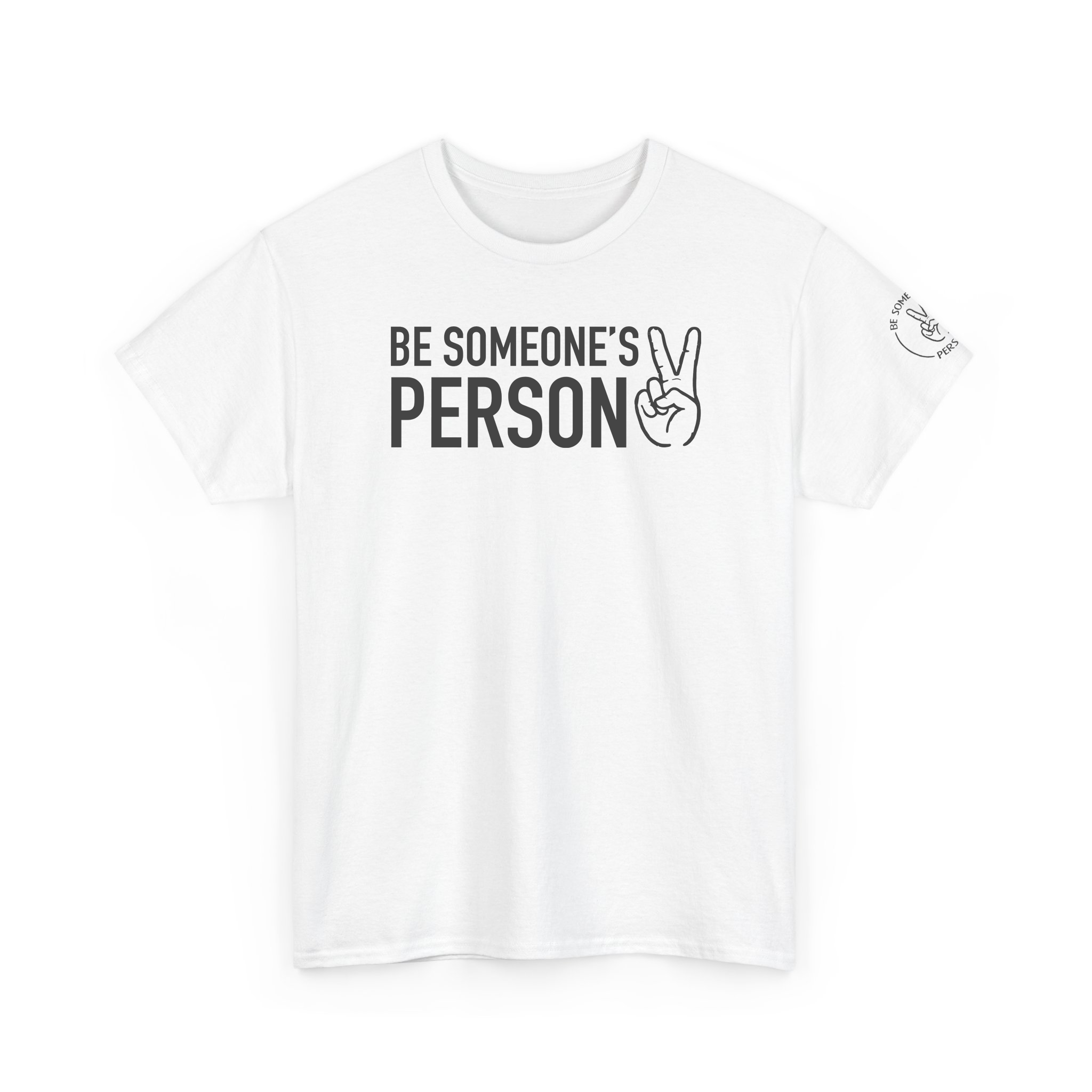 Be Someone's Person Tees