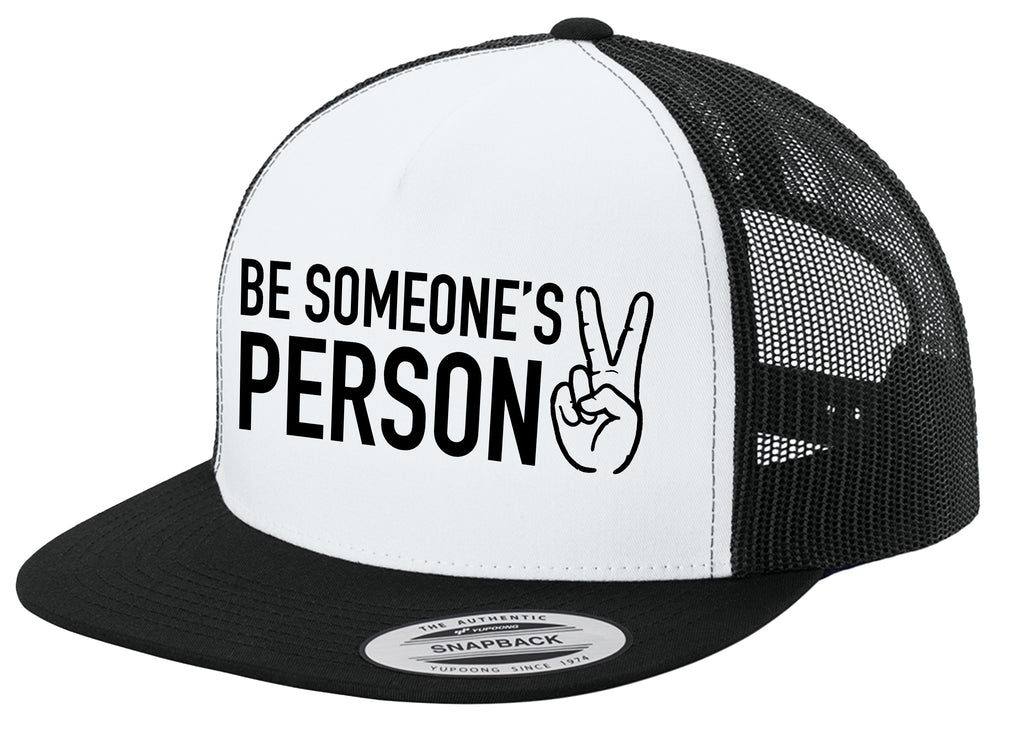 Be Someone's Person Trucker Hat