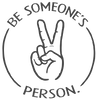 Be Someone's Person - Home