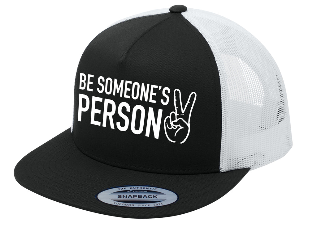 Be Someone's Person Trucker Hat