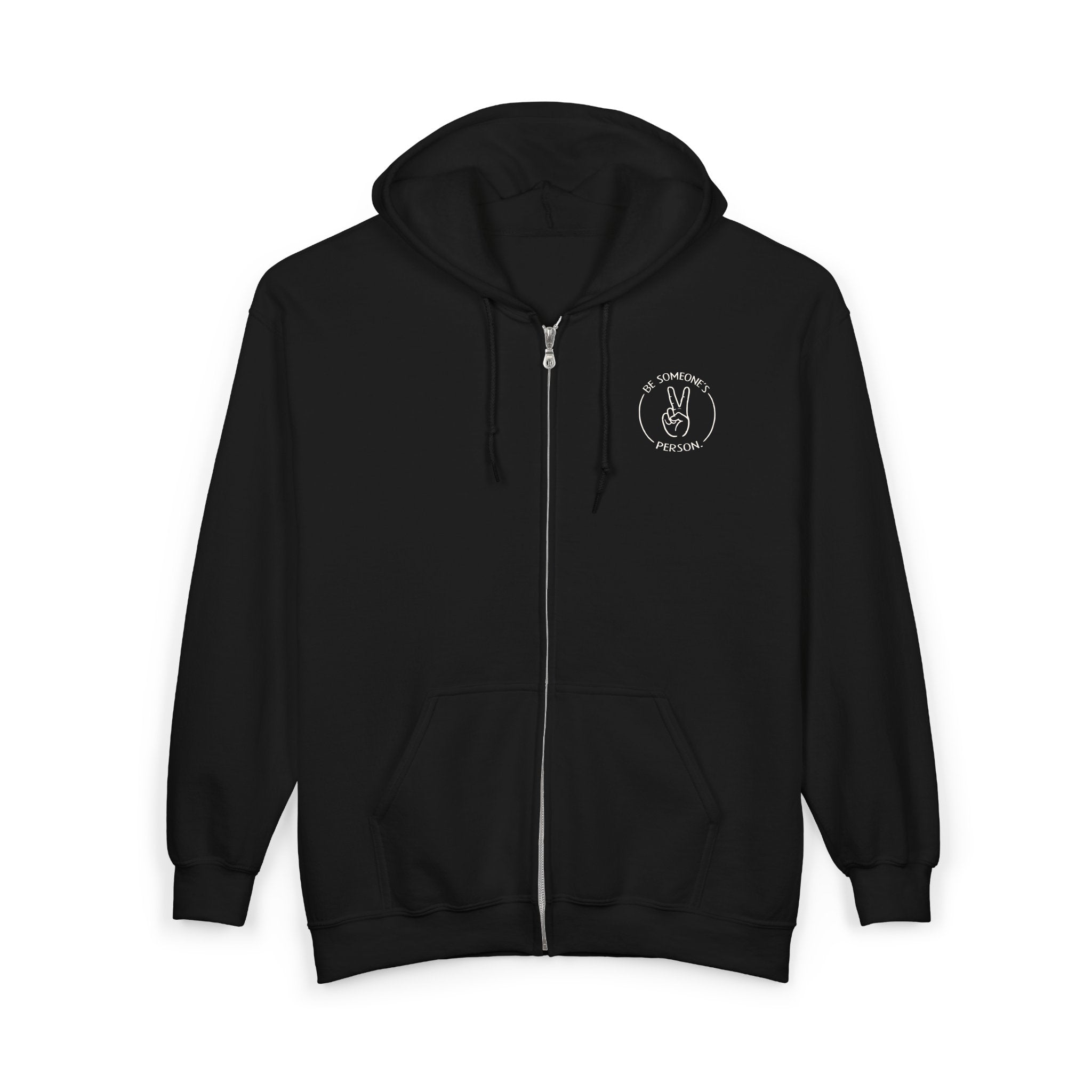 Be Someone's Person Zip Hoodies - front & back