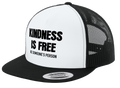 Kindness Is Free Trucker Hat