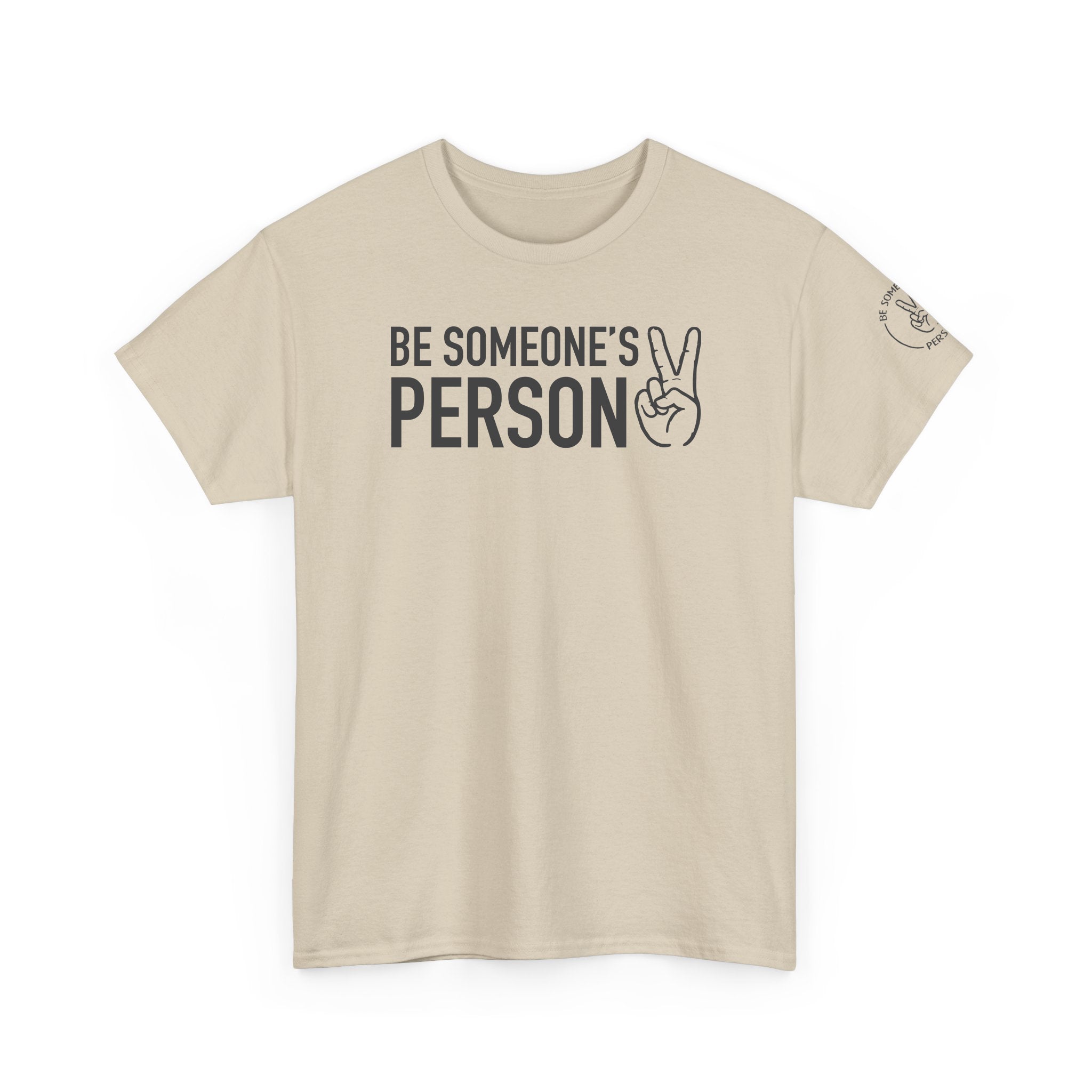 Be Someone's Person Tees