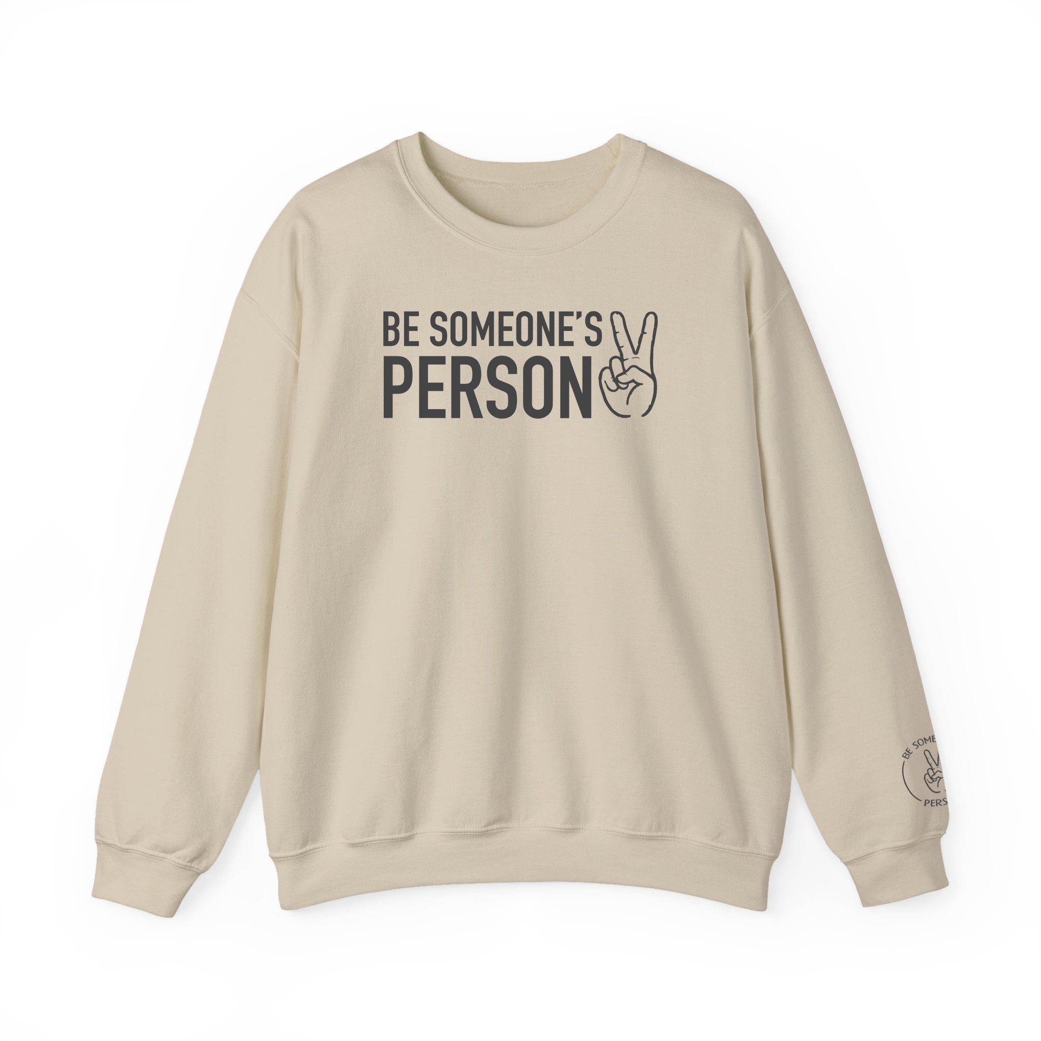 Be Someone's Person Crewnecks