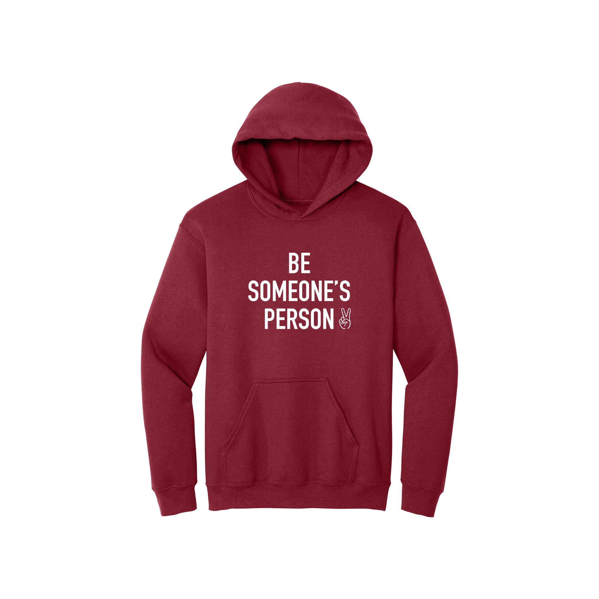 Be Someone's Person Signature Hoodie