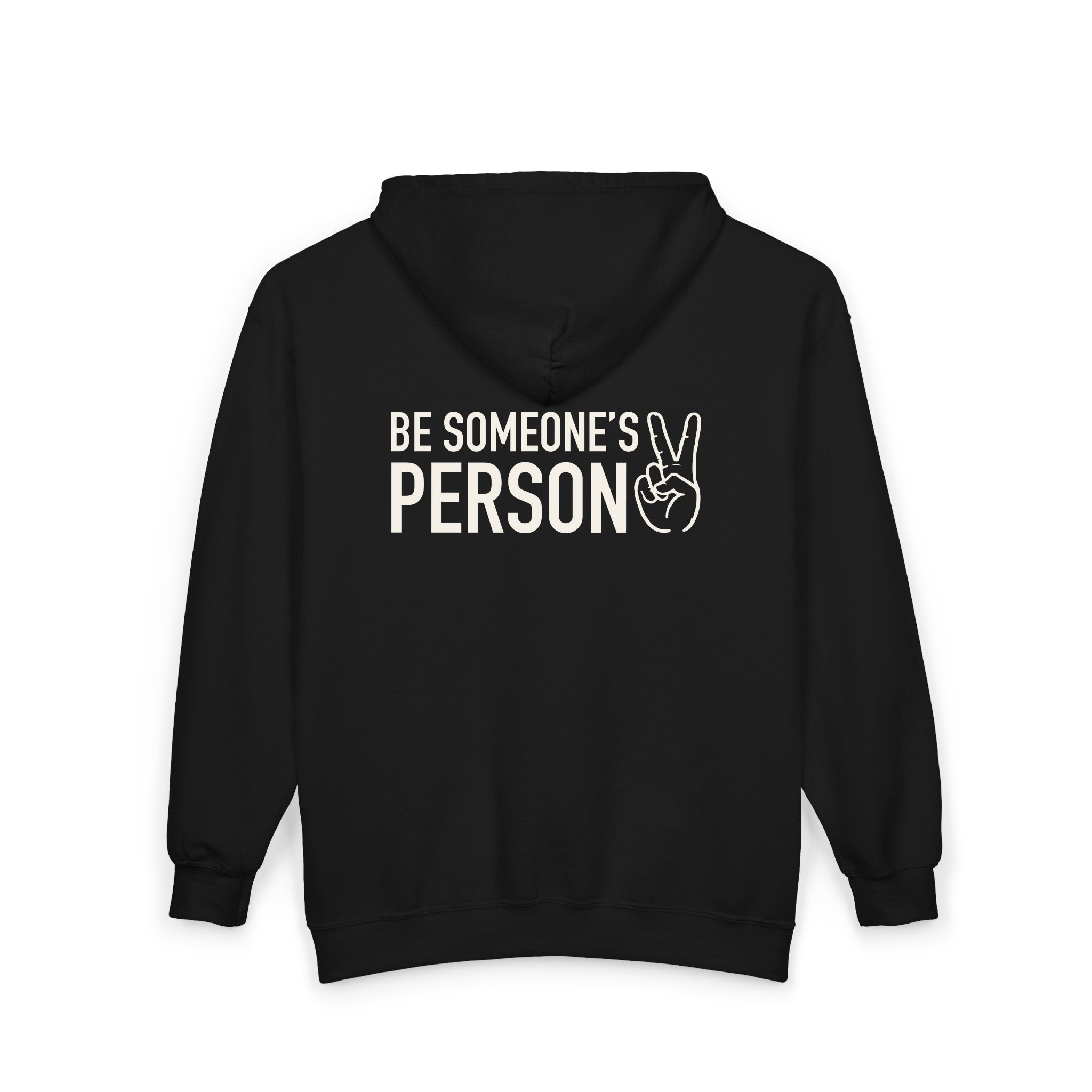 Sudaderas con capucha Be Someone's Person - frontal y trasera