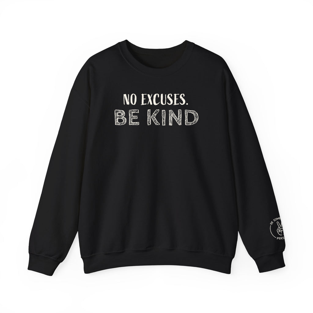 Sin excusas. Sudaderas "Sé Amable"