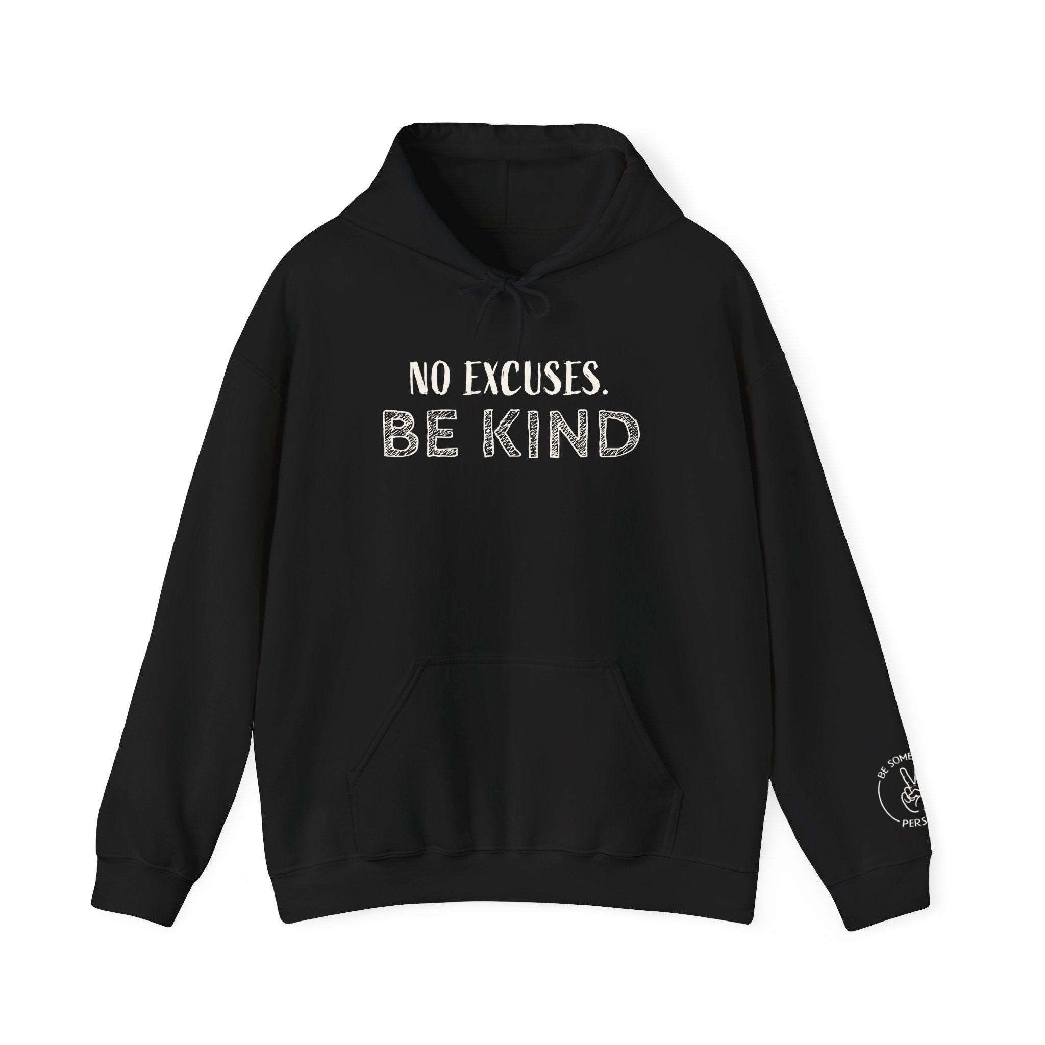 Sin excusas. Sudaderas con capucha "Sé amable"