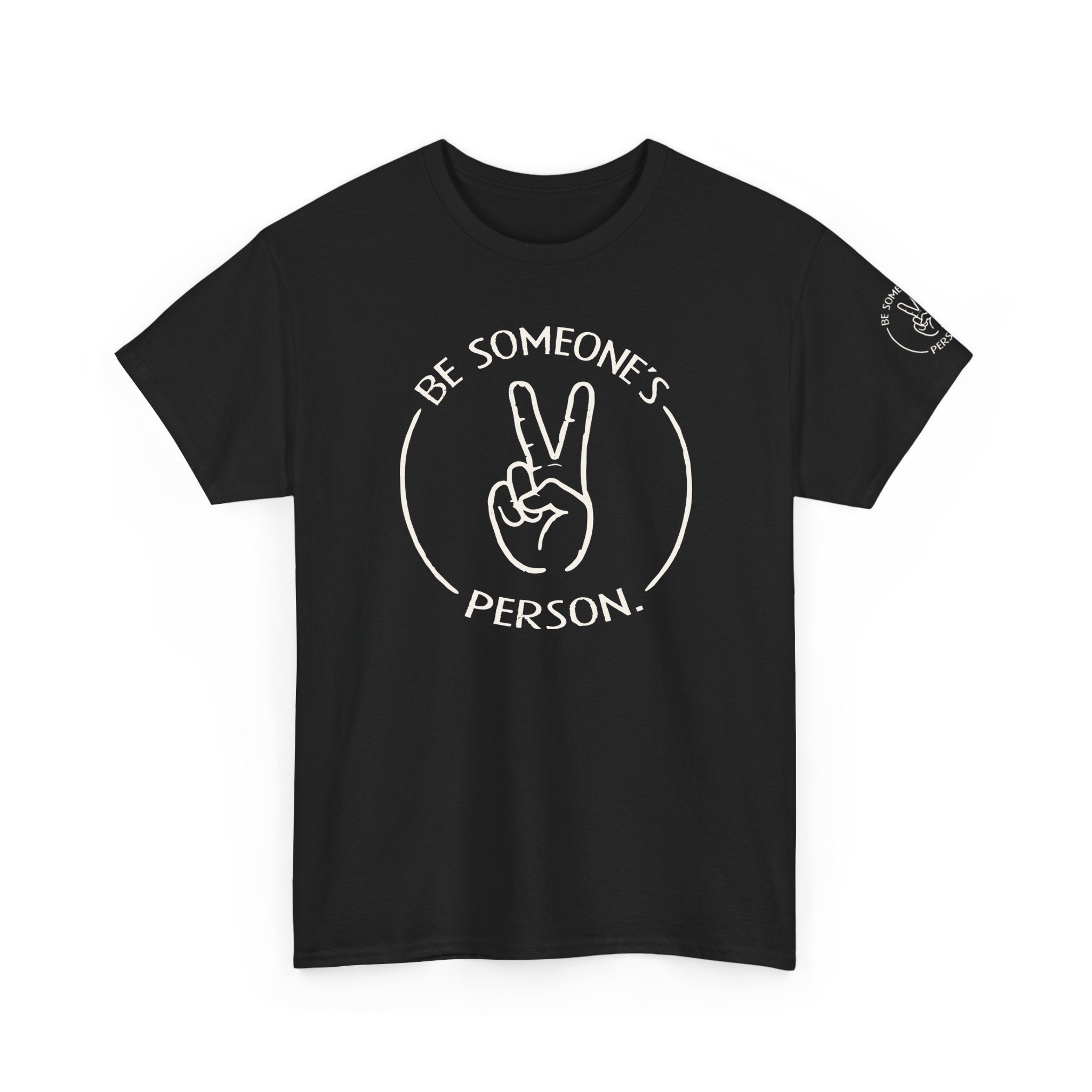 Camisetas "Sé la persona de alguien"