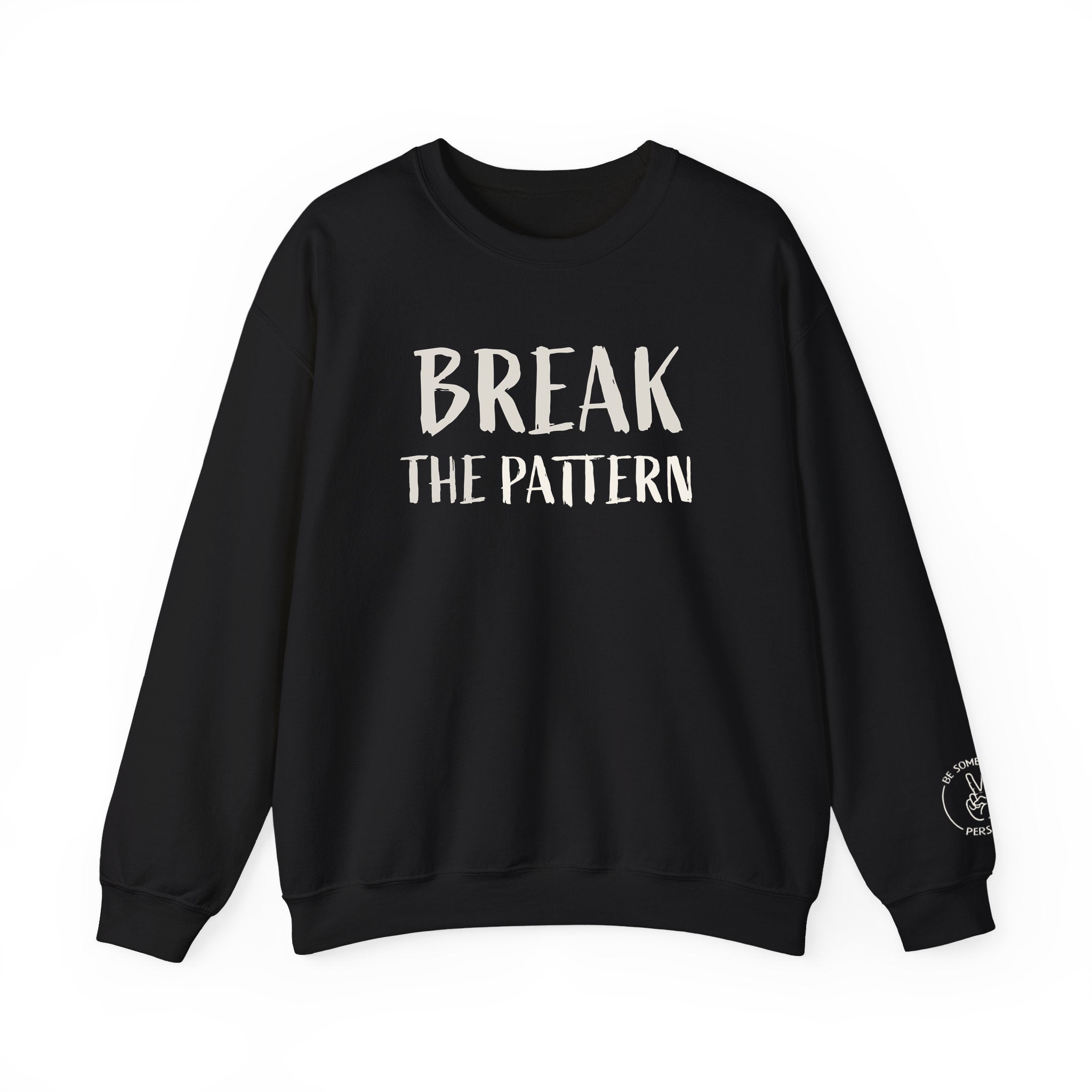 Sudaderas de cuello redondo "Break The Pattern"