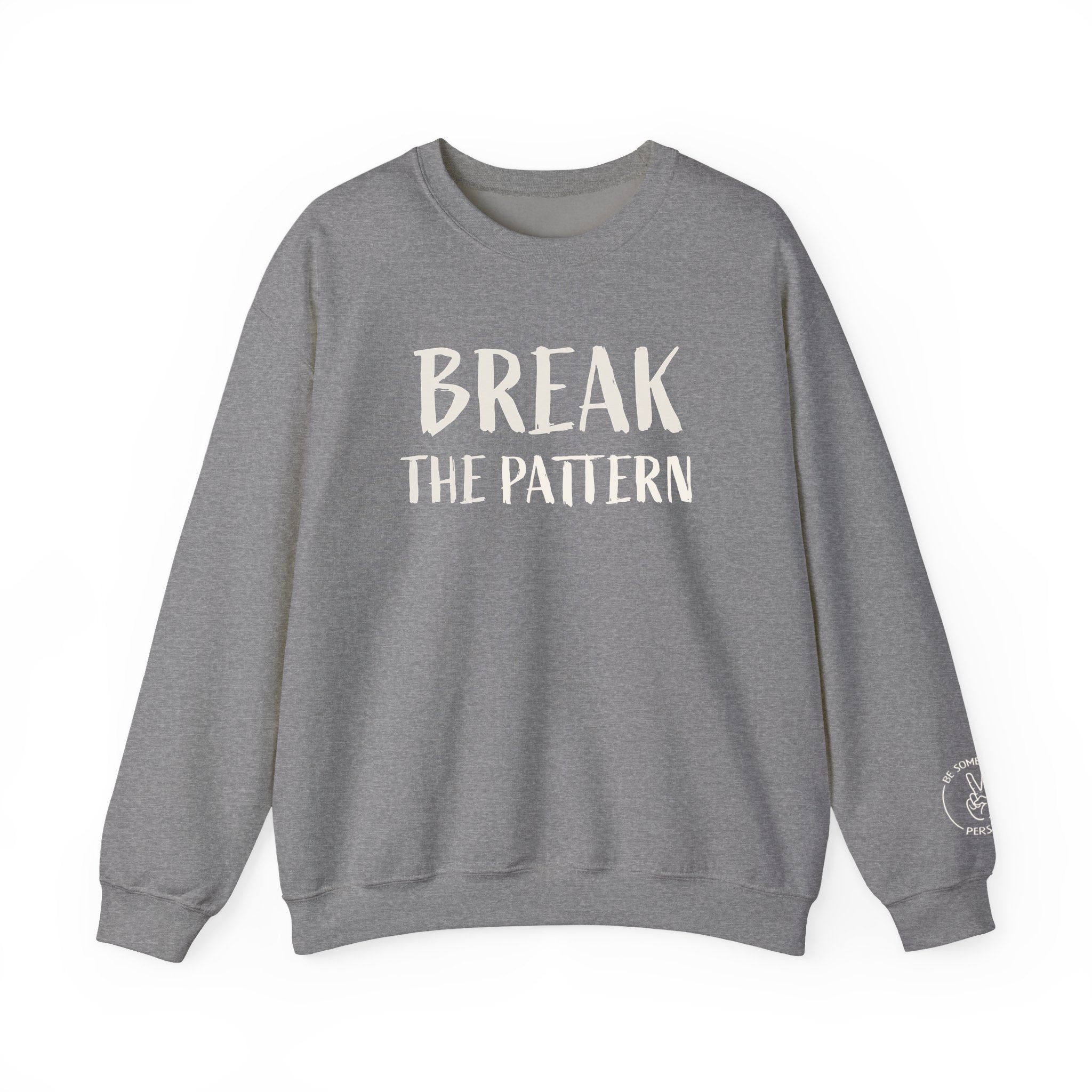 Sudaderas de cuello redondo "Break The Pattern"