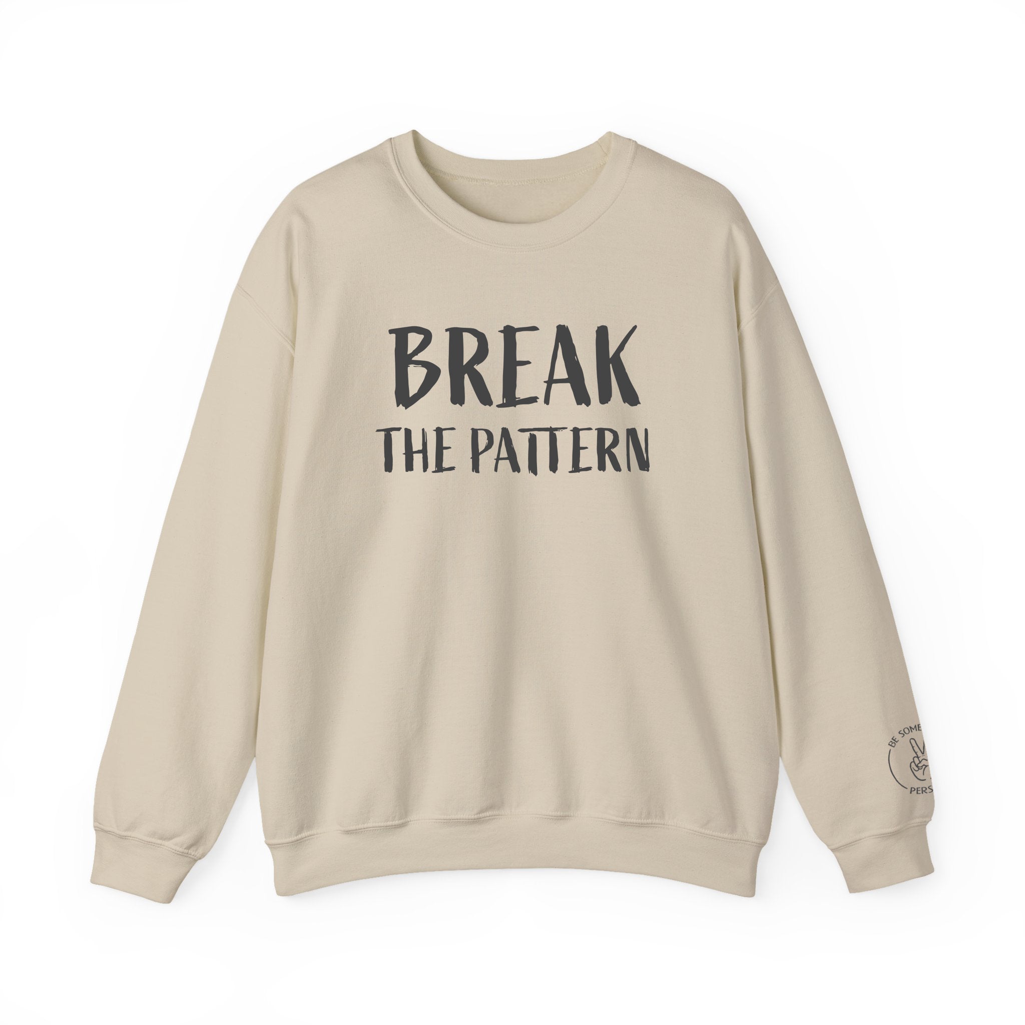 Sudaderas de cuello redondo "Break The Pattern"