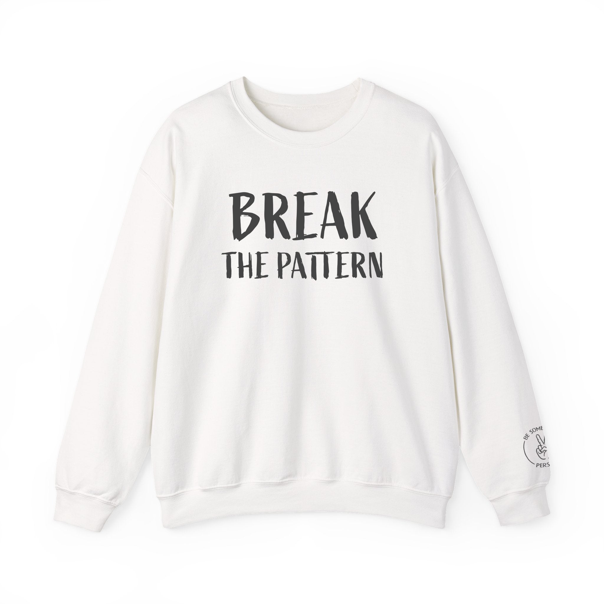 Sudaderas de cuello redondo "Break The Pattern"