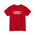 Be Someone's Person Block T-Shirt