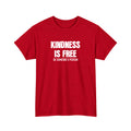 Kindness is Free Be Someone's Person T-Shirt