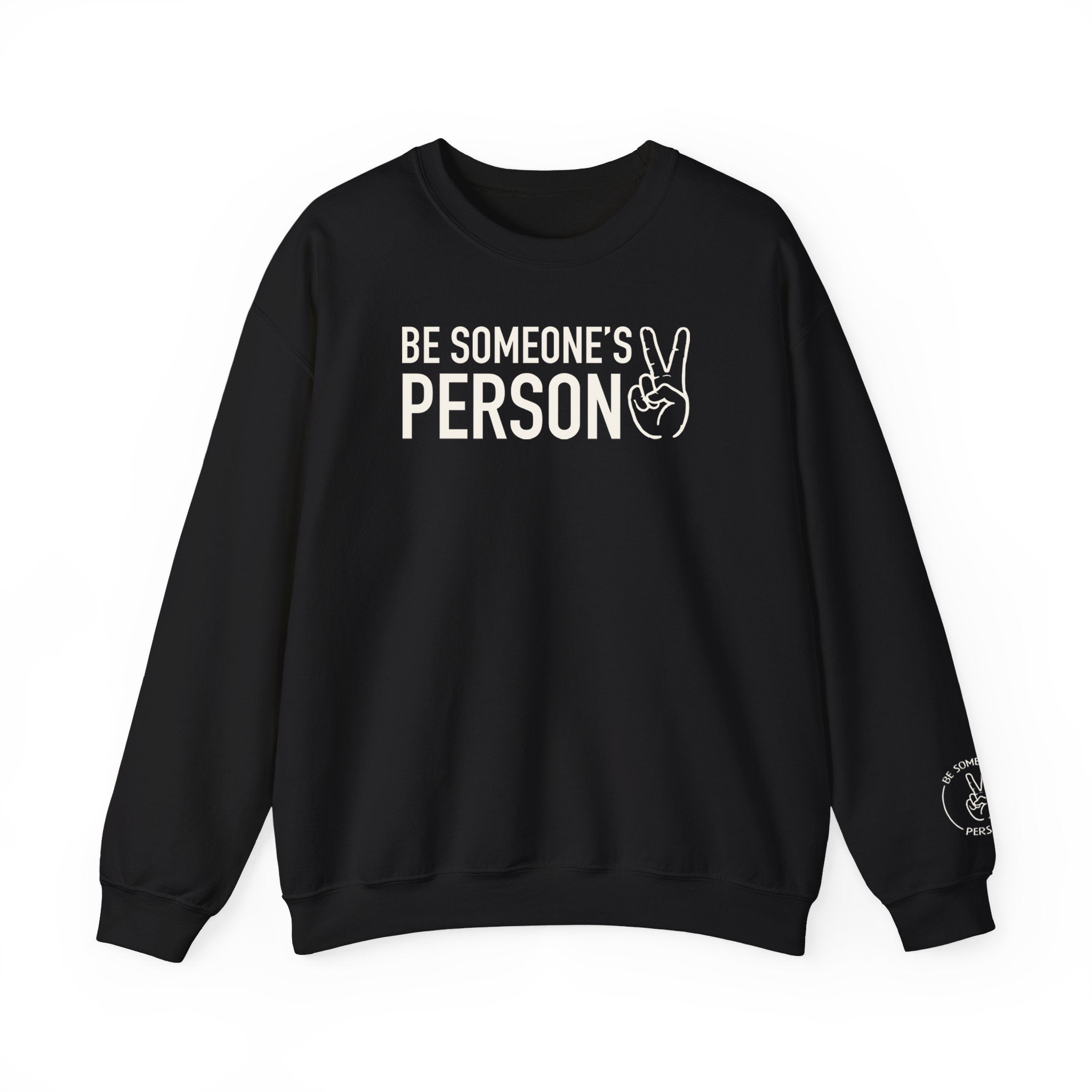 Be Someone's Person Crewnecks