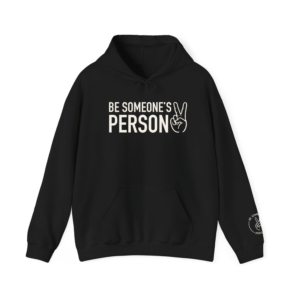Be Someone's Person Hoodies