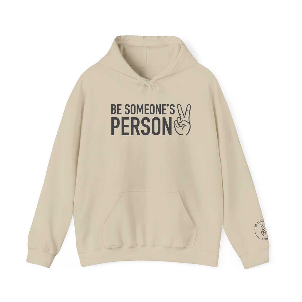 Be Someone's Person Hoodies