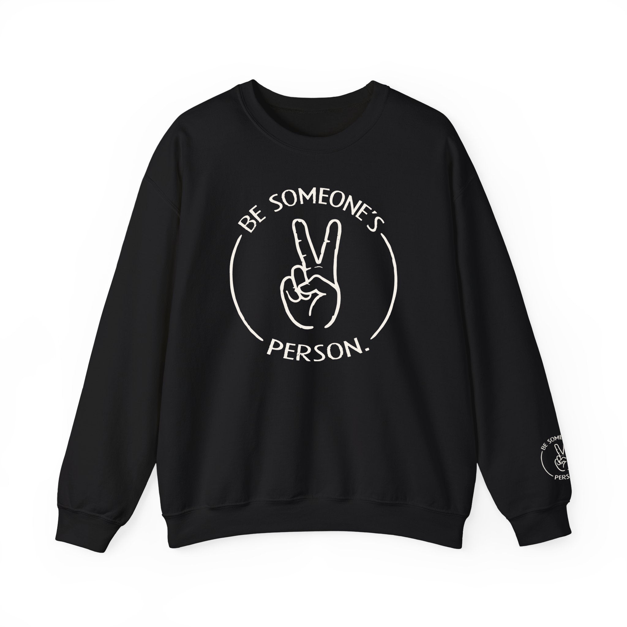 Sudaderas "Sé la persona de alguien"