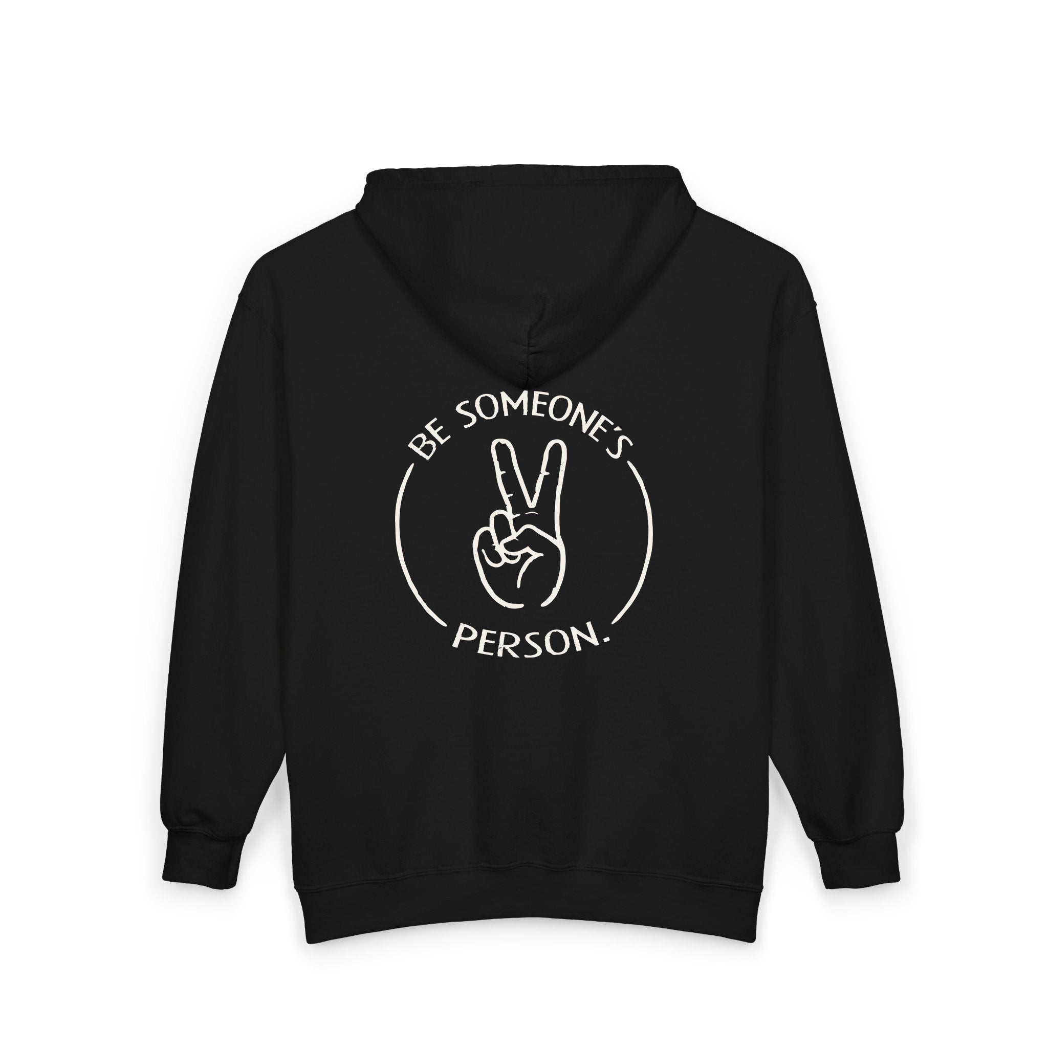 Sudaderas con capucha Be Someone's Person - frontal y trasera