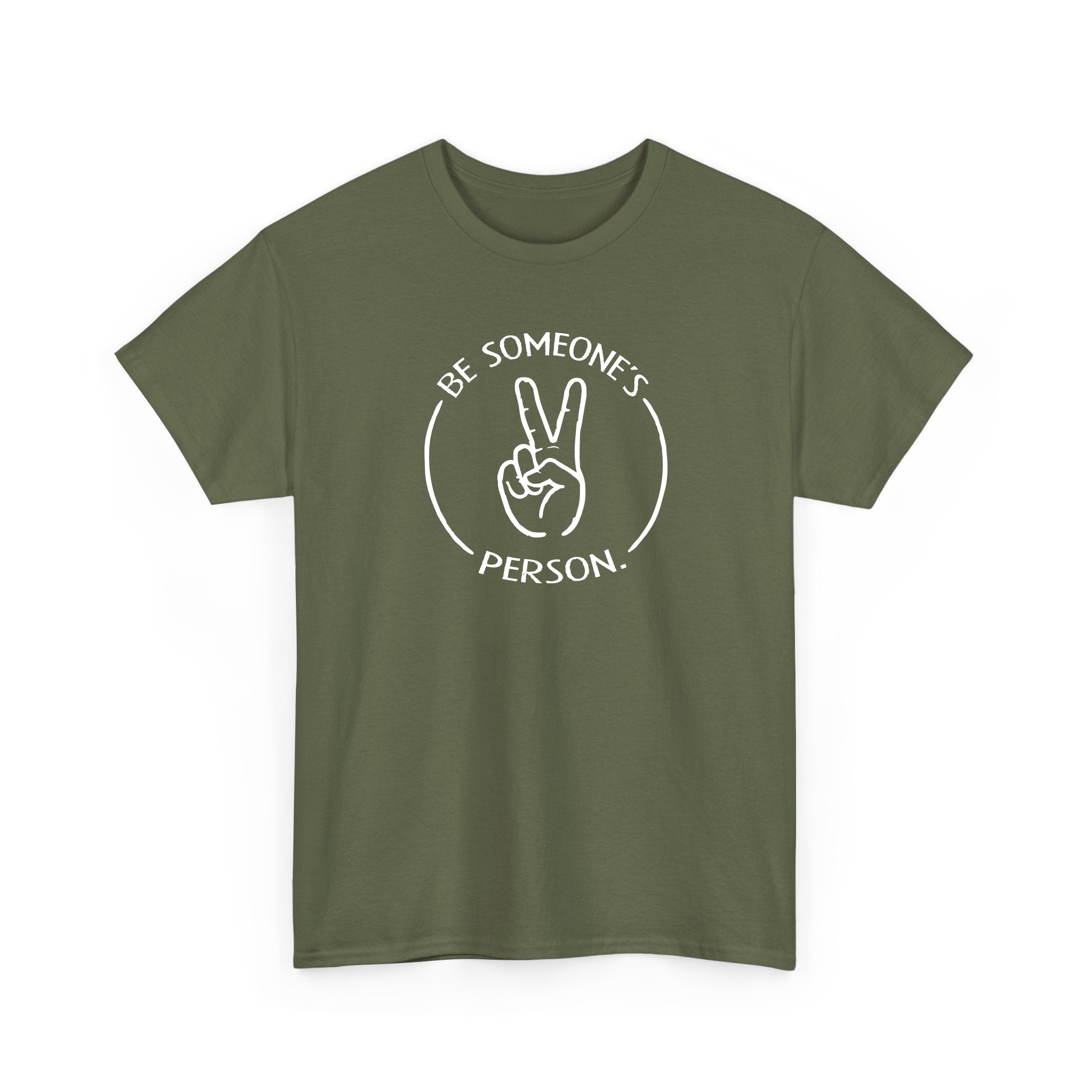 Camisetas "Sé la persona de alguien"