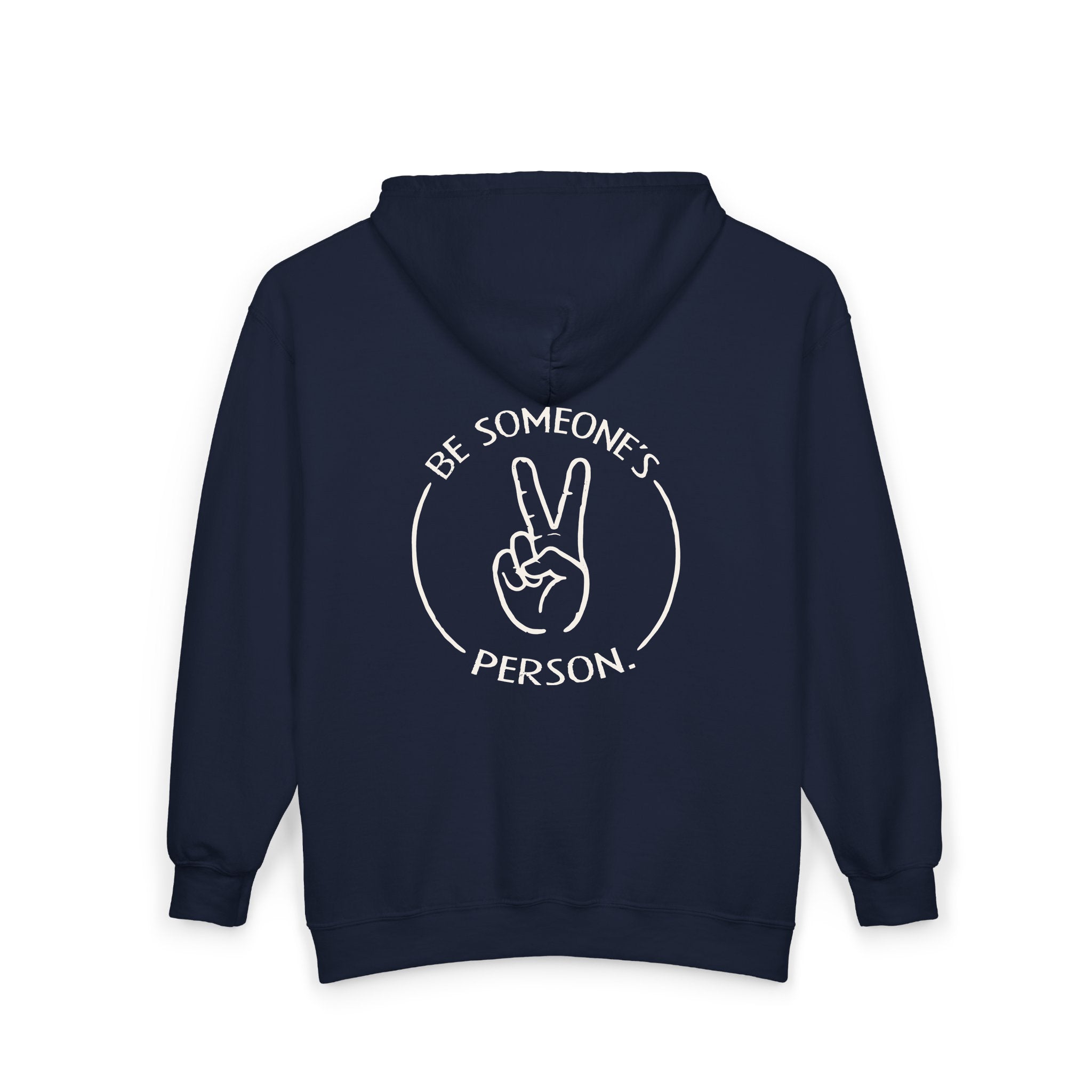 Sudaderas con capucha Be Someone's Person - frontal y trasera