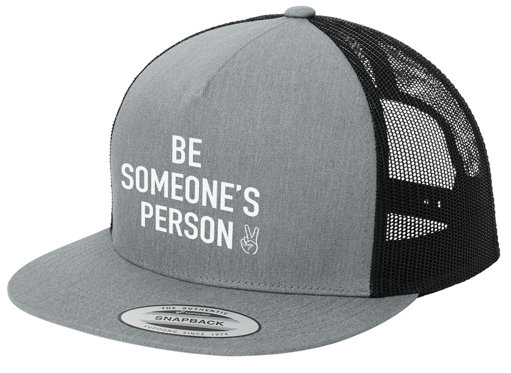 Be Someone's Person Signature Trucker Hat