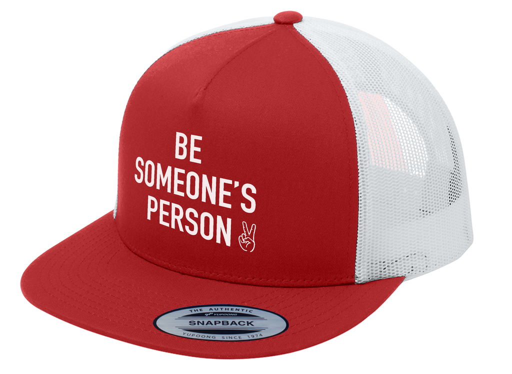 Be Someone's Person Signature Trucker Hat
