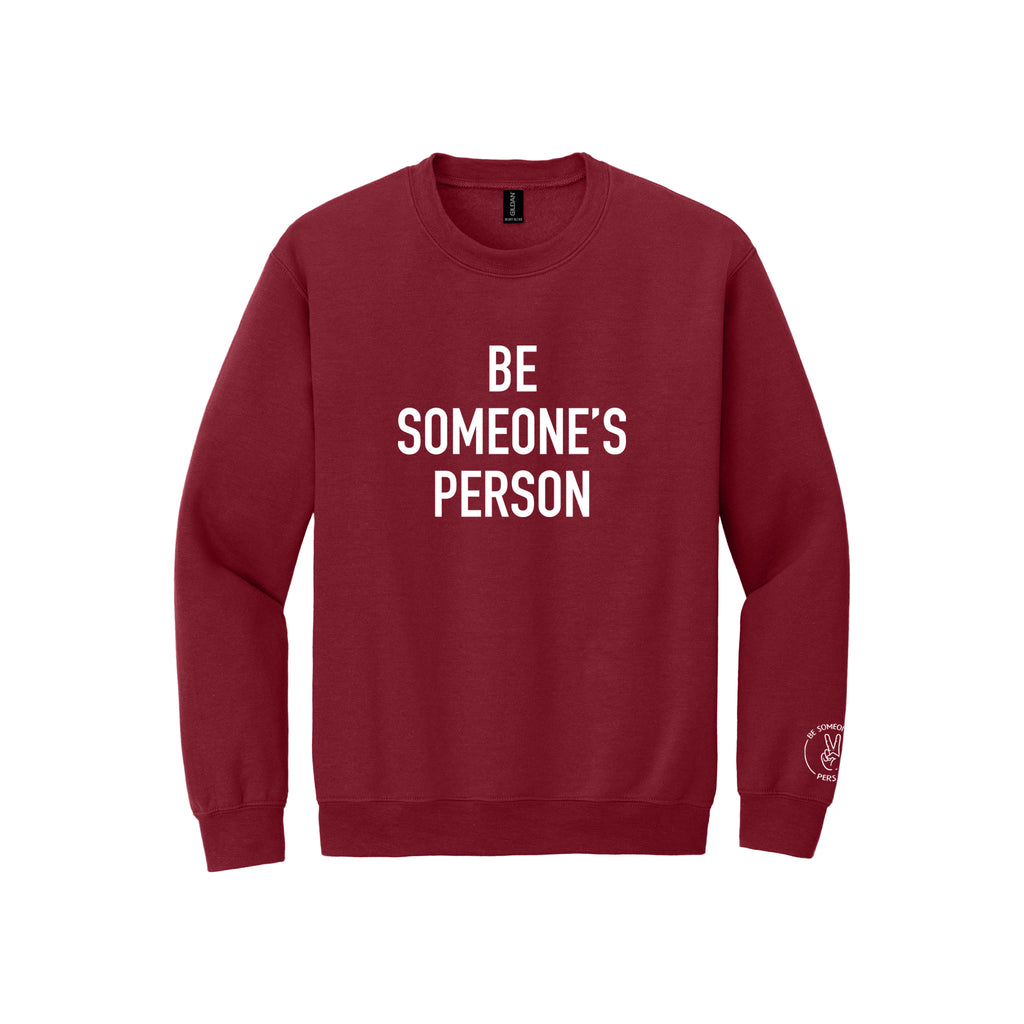 Be Someone's Person Classic Crewnecks