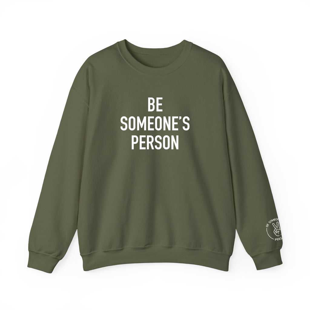 Be Someone's Person Classic Crewnecks