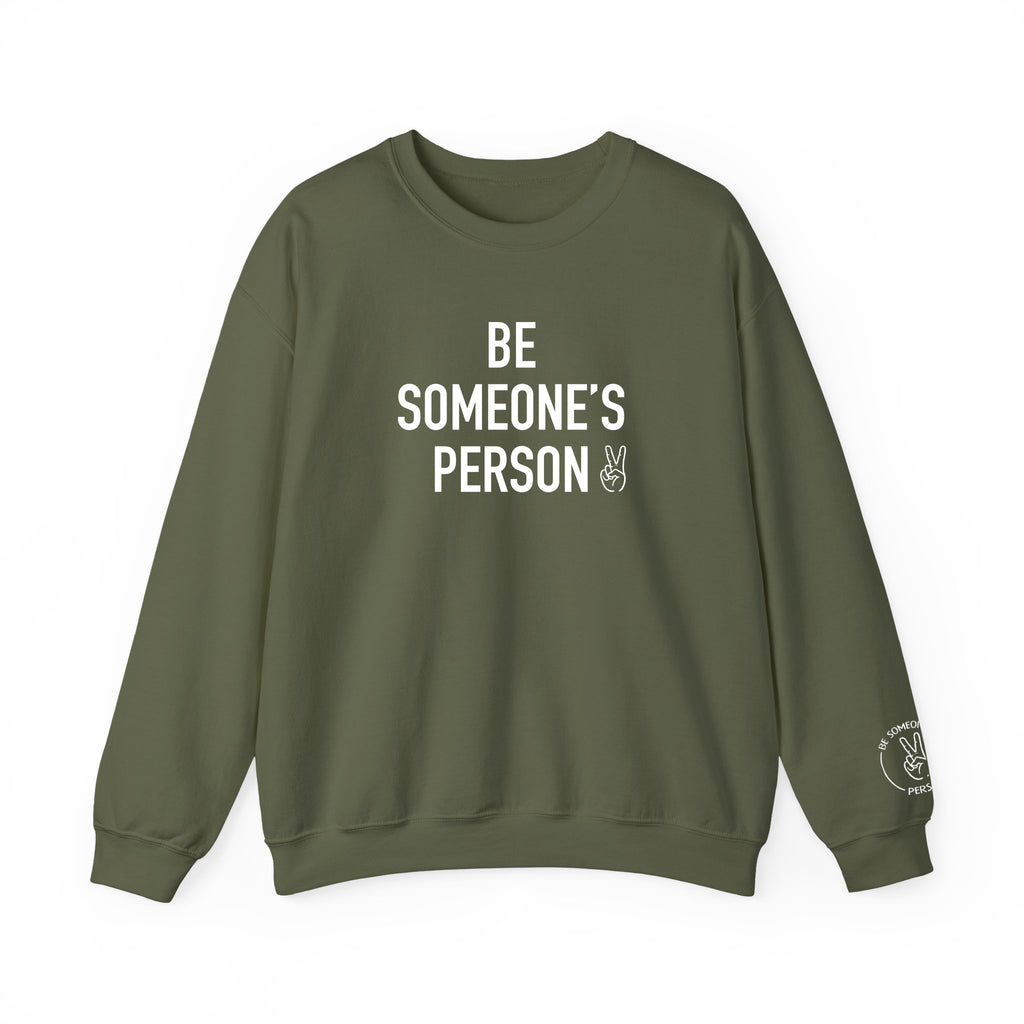 Be Someone's Person Signature Crewnecks