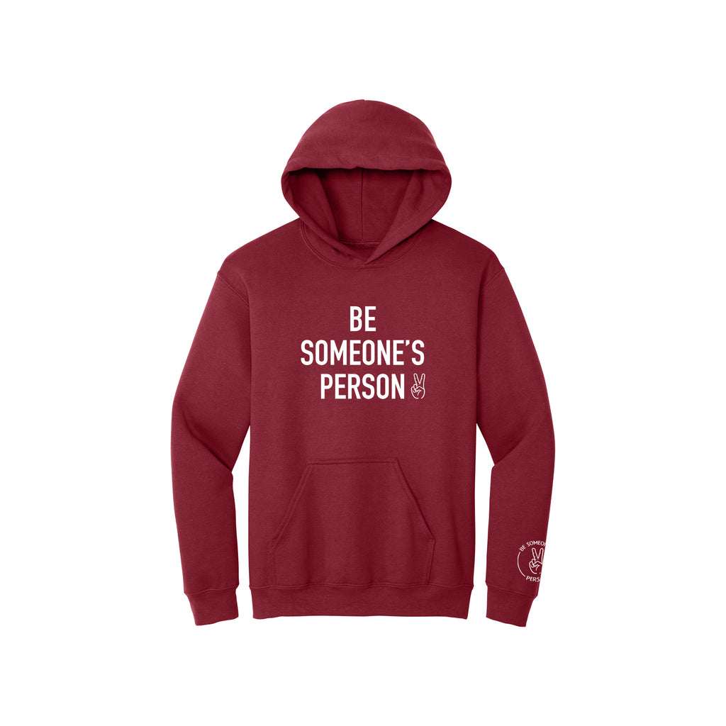 Be Someone's Person Signature Hoodie