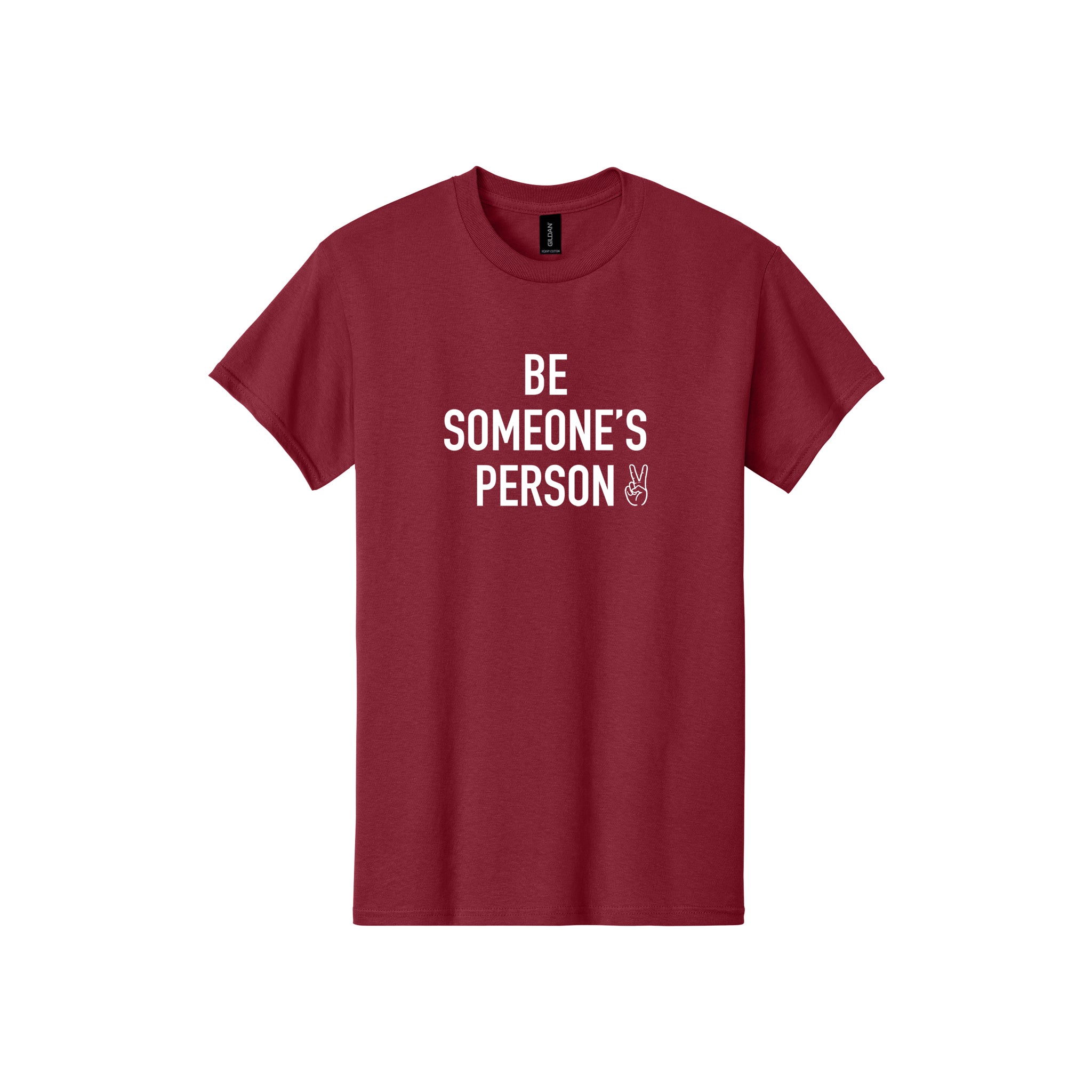 Be Someone's Person Signature T-Shirt