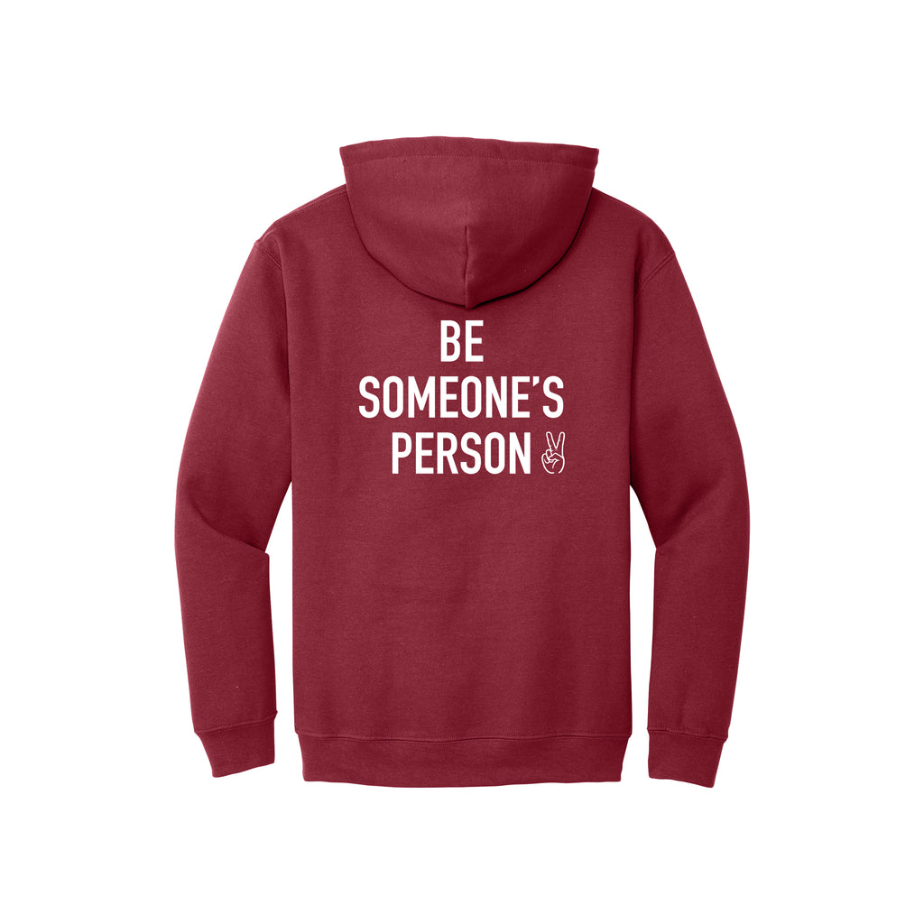 Be Someone's Person Signature Zip Hoodies - front & back
