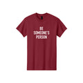Camisetas "Sé la persona de alguien"