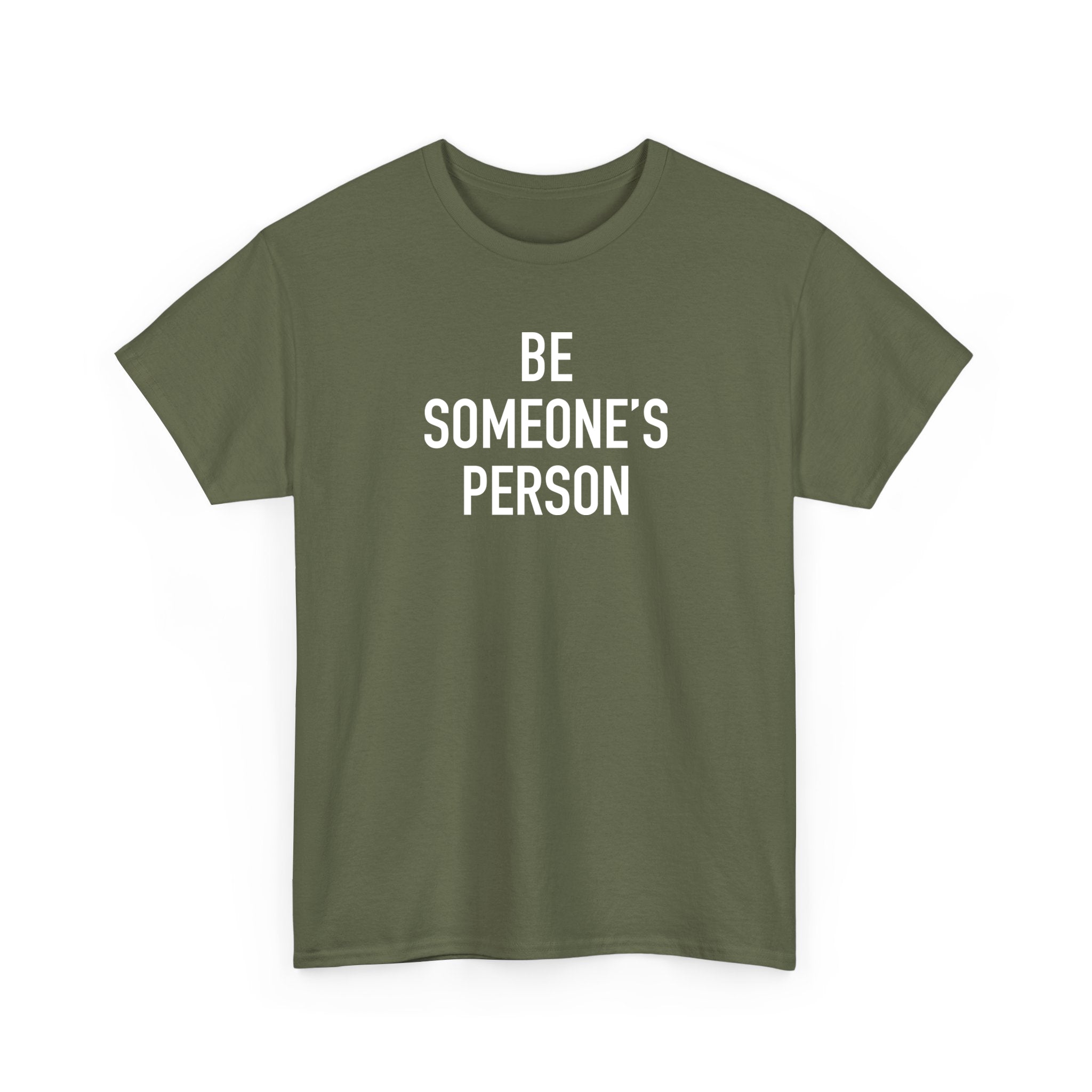 Be Someone's Person Classic T-Shirt