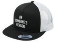 Be Someone's Person Classic Trucker Hat