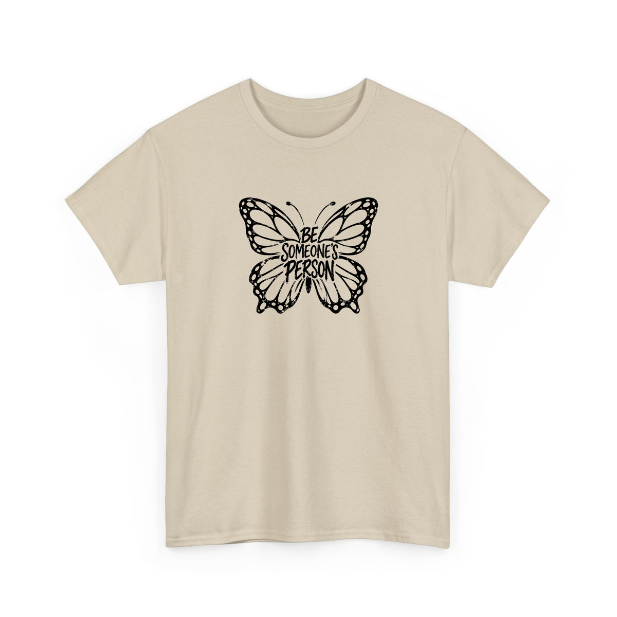 Butterfly Effect Be Someone's Person T-Shirt