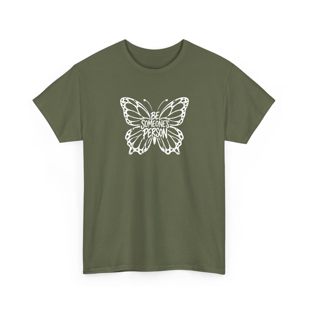 Butterfly Effect Be Someone's Person T-Shirt