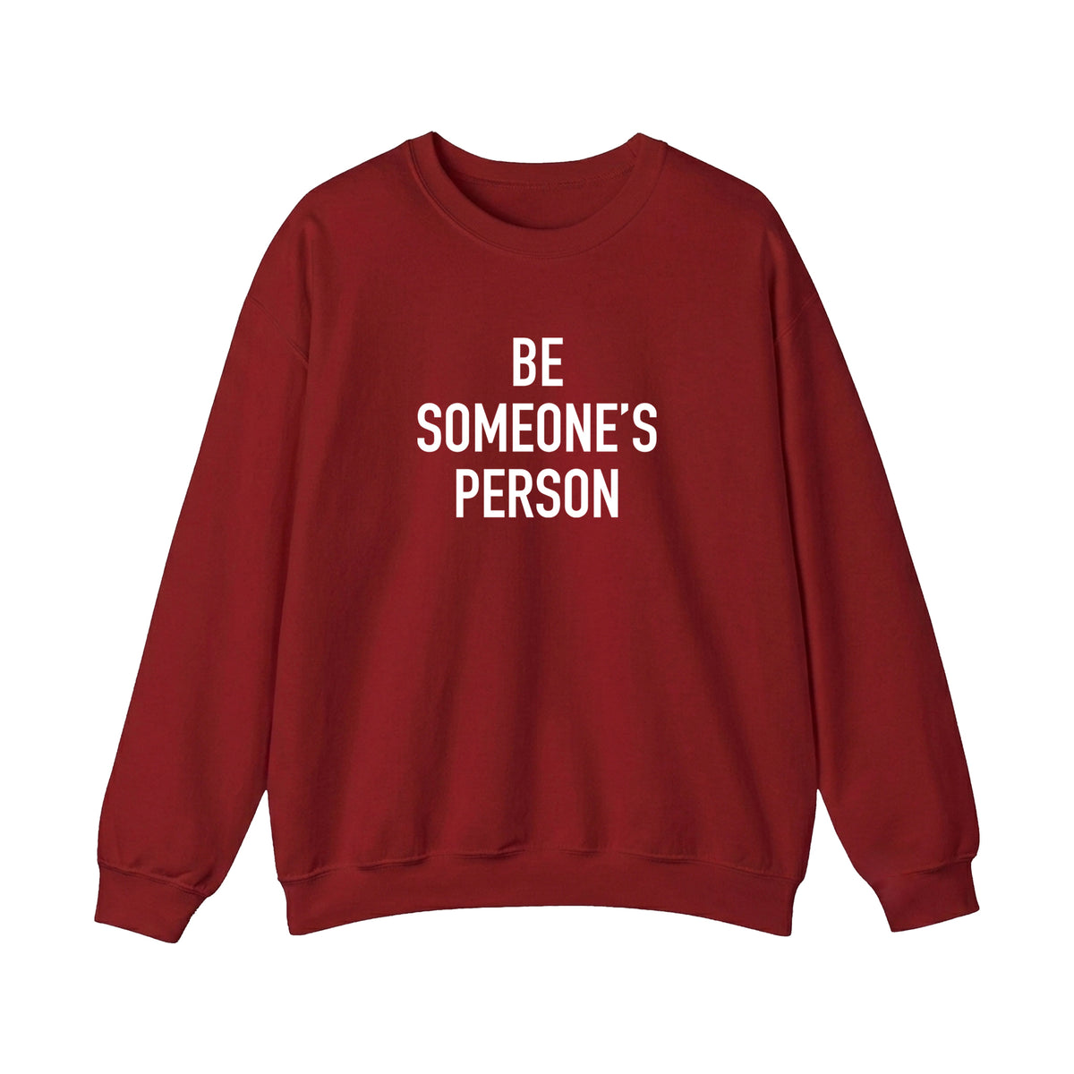 Be Someone's Person Classic Crewnecks