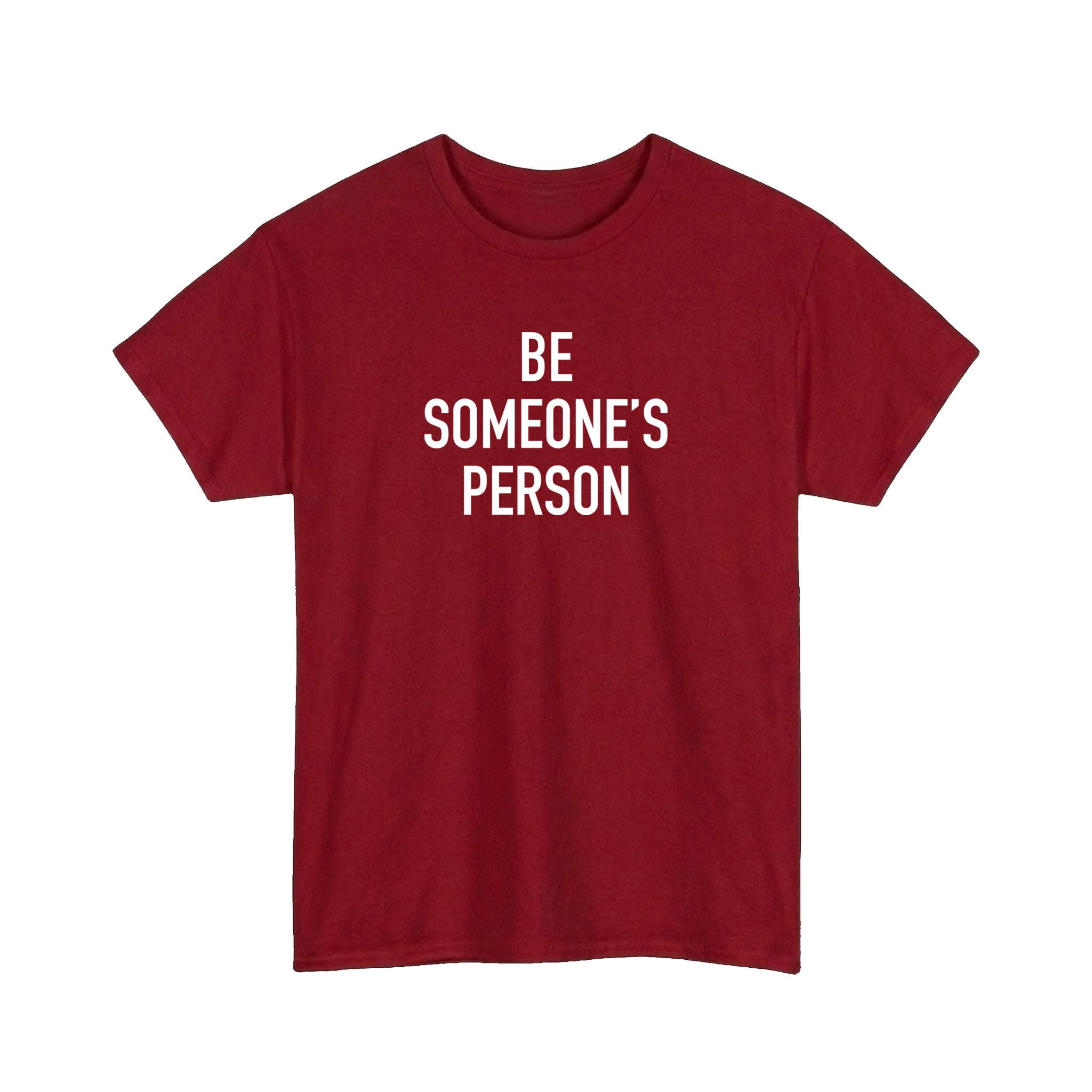 Be Someone's Person Classic T-Shirt
