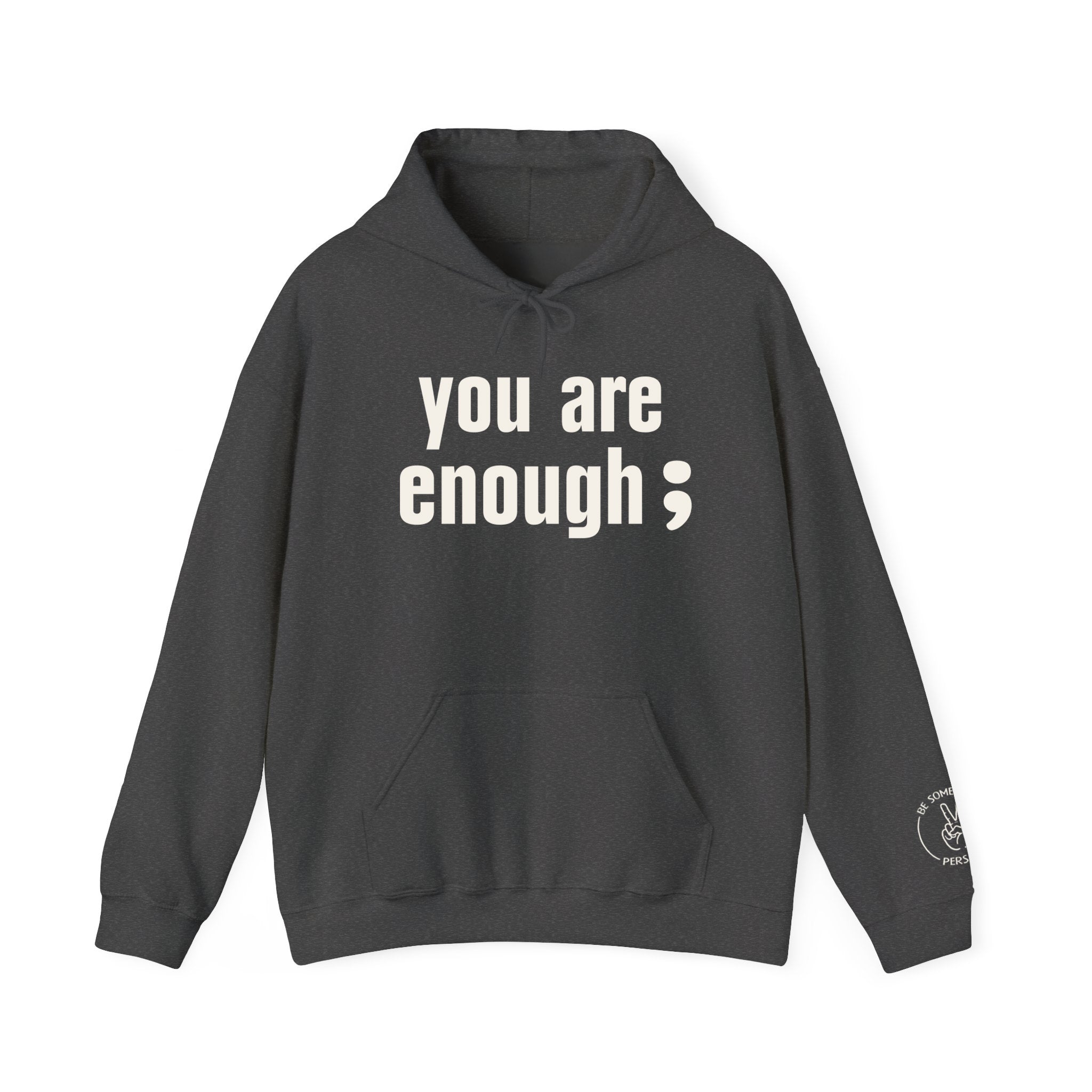 Sudaderas con capucha "Eres Suficiente"