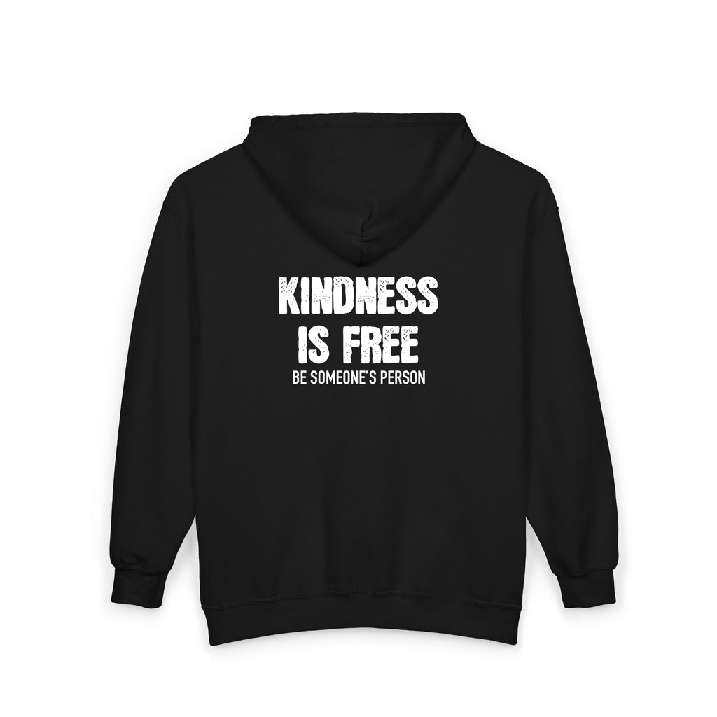 Kindness Is Free Be Someone's Person Zip Hoodies - front & back