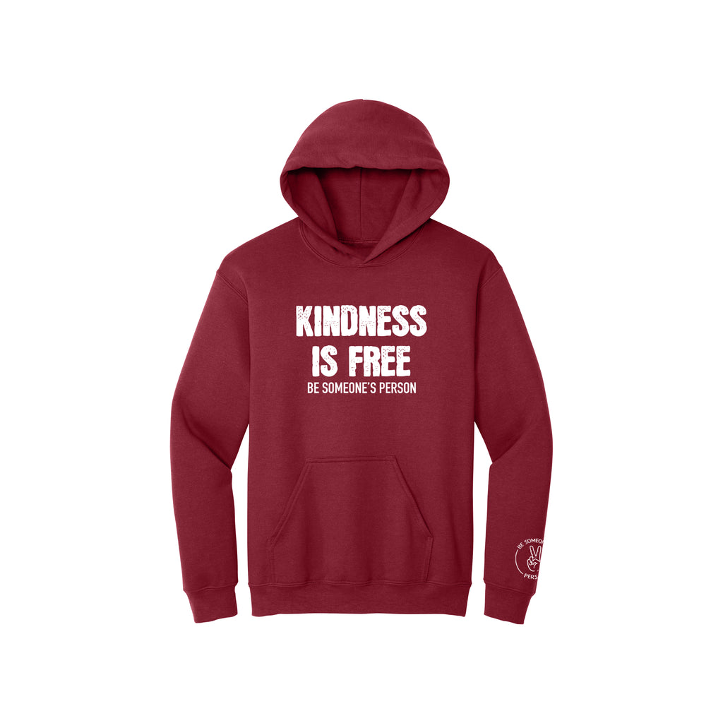Kindness Is Free Be Someone's Person Hoodie