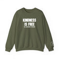Kindness Is Free Be Someone's Person Crewnecks