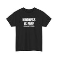 Kindness is Free Be Someone's Person T-Shirt