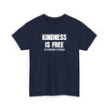 Kindness is Free Be Someone's Person T-Shirt