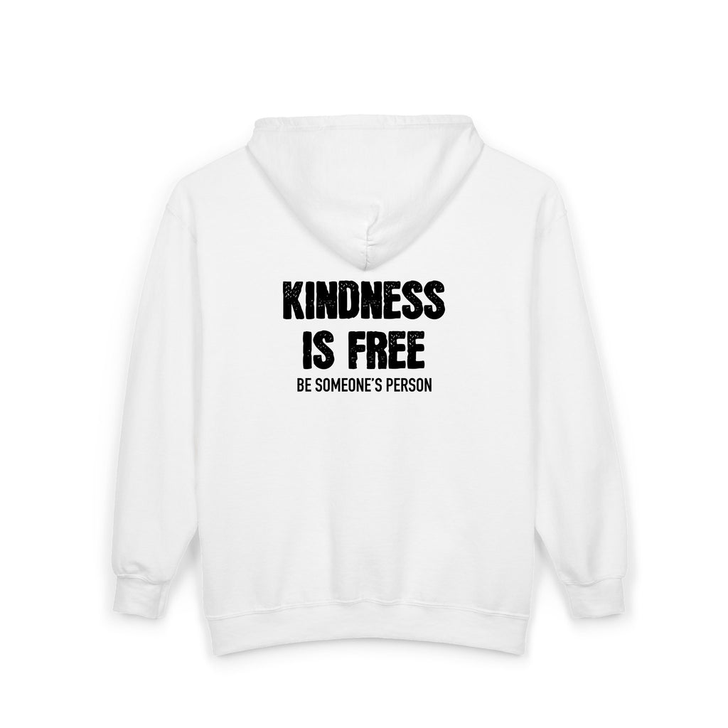 Kindness Is Free Be Someone's Person Zip Hoodies - front & back